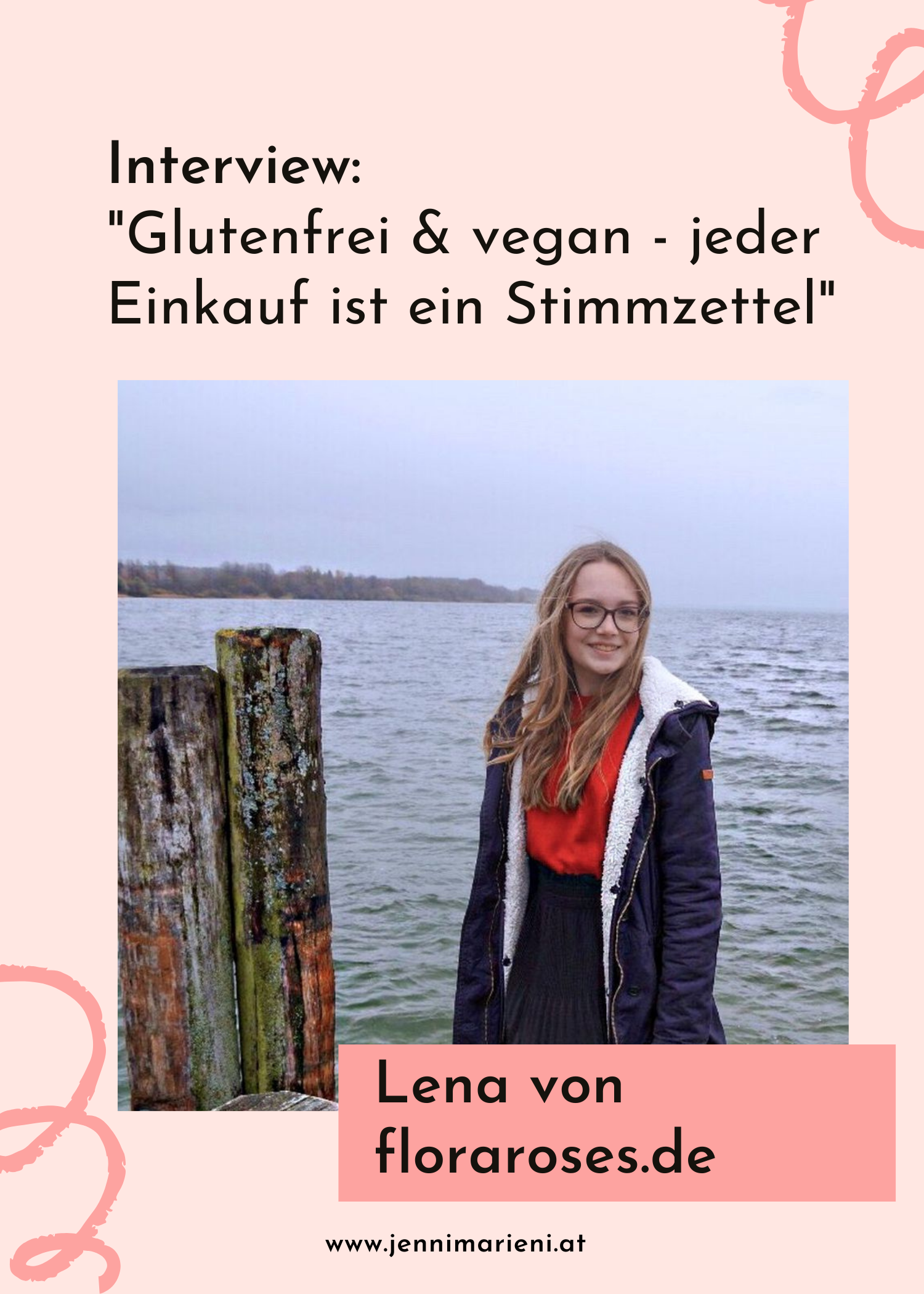Interview mit Lena von floraroses: Glutenfrei, vegan & nachhaltig leben