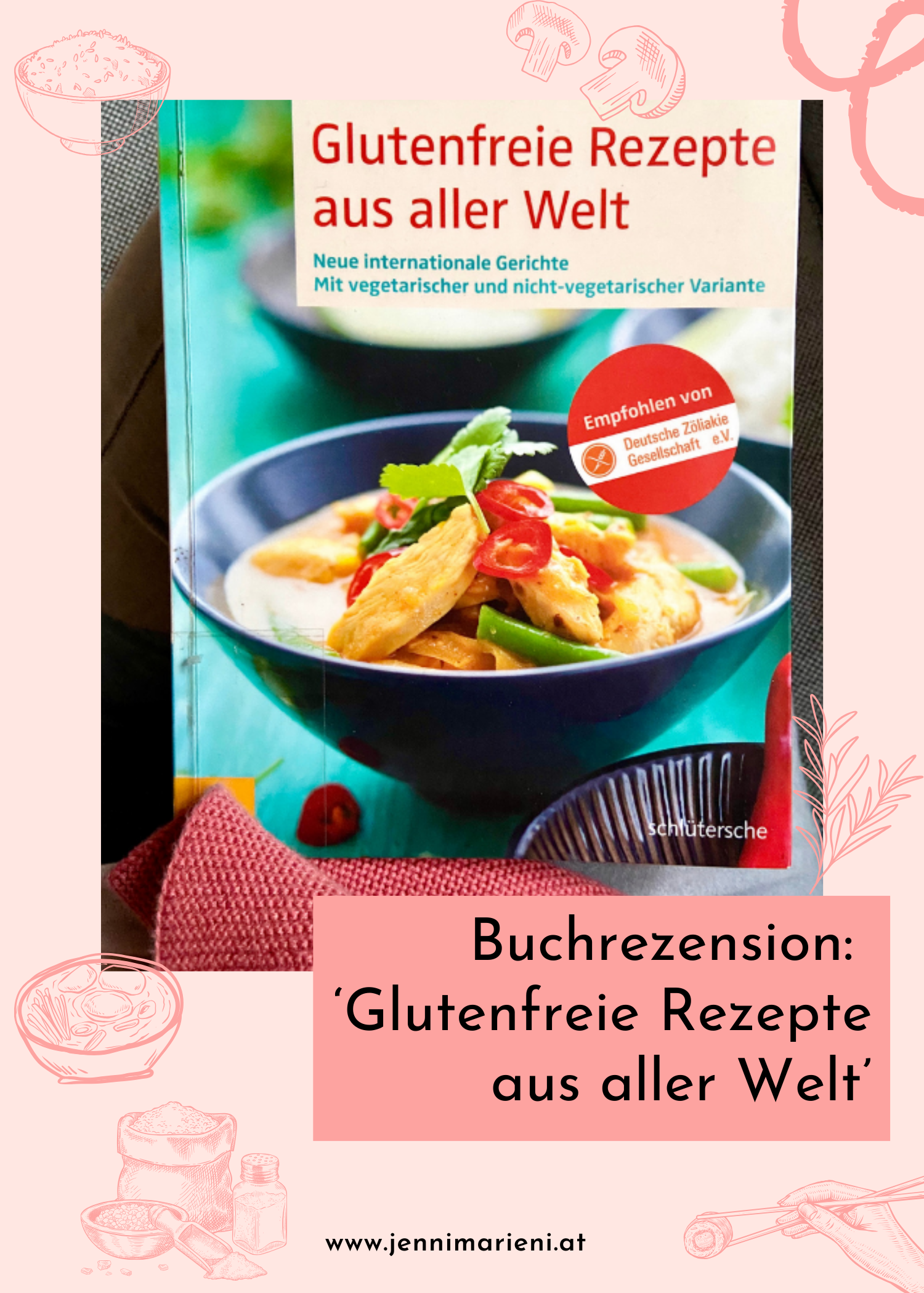 Koch- und Backbuch: Glutenfreie Rezepte aus aller Welt von Dr. Stephanie Freudner-Hagestedt und Inken Hagestedt