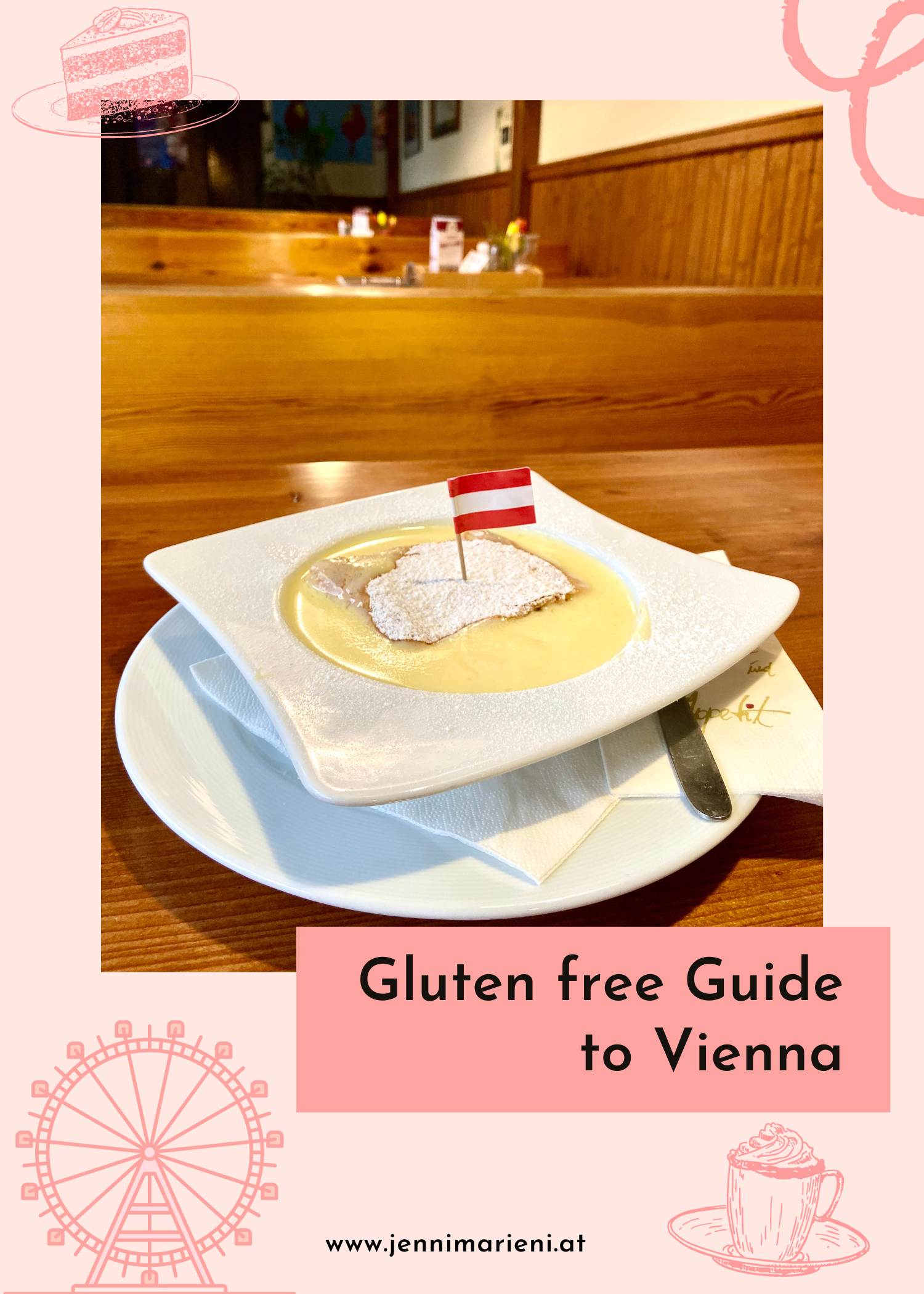 A Local’s Gluten free Guide To Vienna, Austria